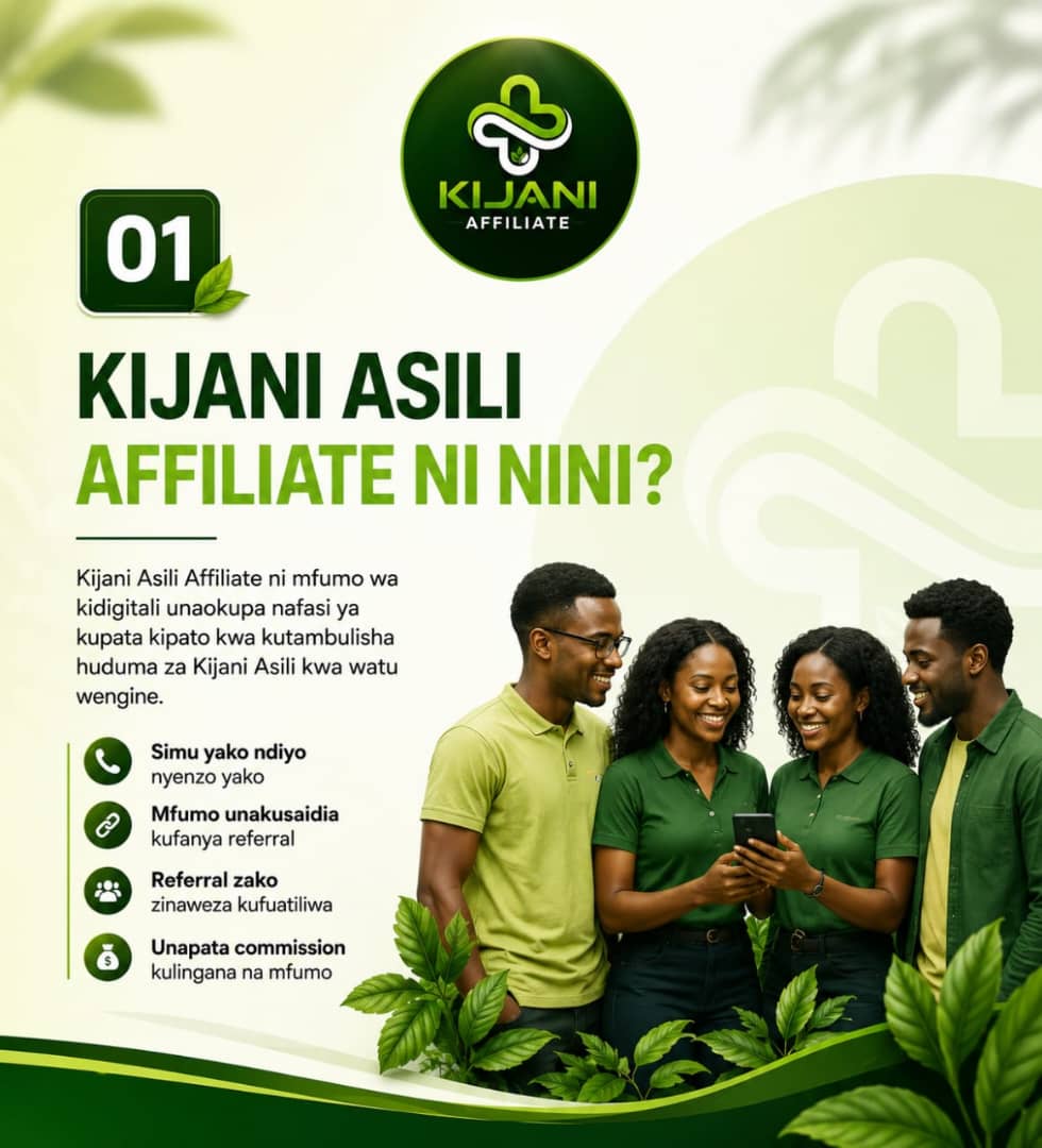 KIJANI ASILI AFFILIATE NI NINI?